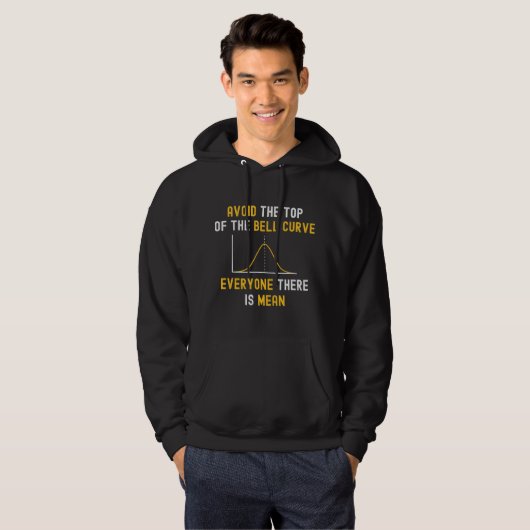 Avoid The Top Of The Bell Curve Mean - Funny Data パーカ (正面フル)