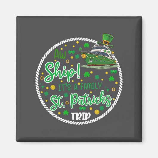 Aw It's A Saint Partrick Cruise Trip Family Reunio マグネット (正面)