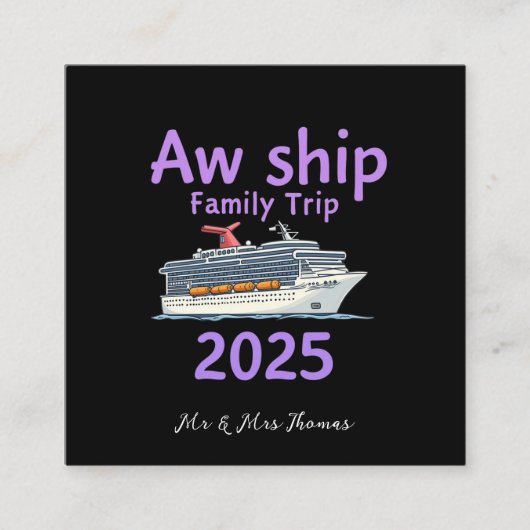 Aw Ship Family Trip 2025究極クルーズアドベンチャー スクエア名刺 (正面)