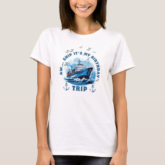 Aw Ship Itsマイ誕生日旅行 Tシャツ (正面)