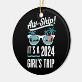 Aw Ship It's A 2024 Girls Trip Girls Cruise Group セラミックオーナメント (左)