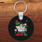Aw Ship Its A Christmas Cruise Trips 2025 Family M キーホルダー (正面)