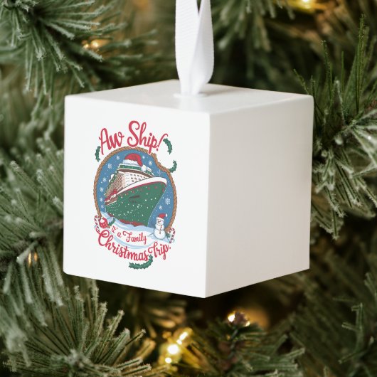 Aw Ship It's A Family Christmasクルーズ旅行 キューブオーナメント (ツリー)