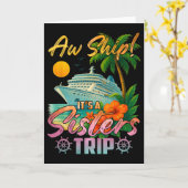 Aw Ship It's A Sisters Trip Vacation Cruise Fun Tr カード (黄色い花)