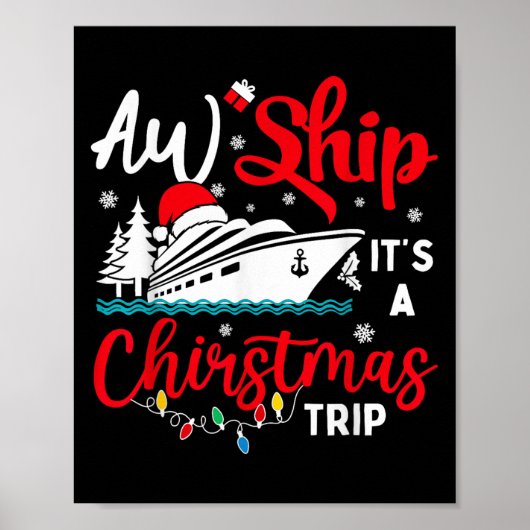 Aw Ship Its Christmas Trip Cruise Xmas Lights Holi ポスター (正面)