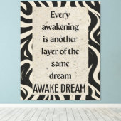 Awake Dream Quote Art Stretched Canvas Print キャンバスプリント (インサイチュ (ウッドフロア))