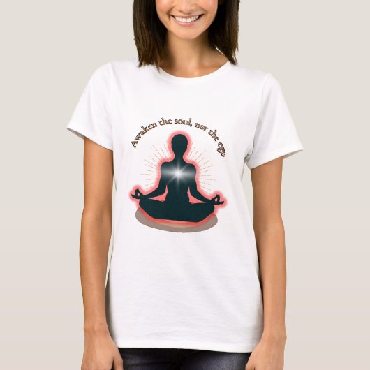 "Awaken the Soul, Not the Ego" – Consciousness Enl Tシャツ (正面)