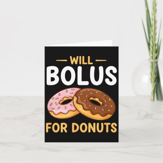 Awareness Will Bolus For Donuts, Diabetes (t1d) Bo カード (正面)