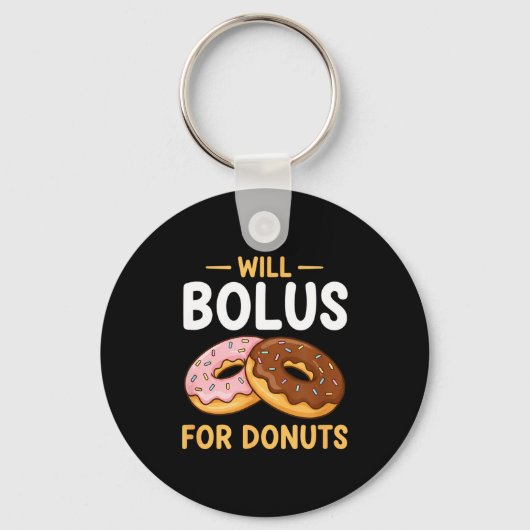 Awareness Will Bolus For Donuts, Diabetes (t1d) Bo キーホルダー (正面)
