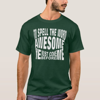 awesomeとスペルを打つことはチームワークを意味する tシャツ