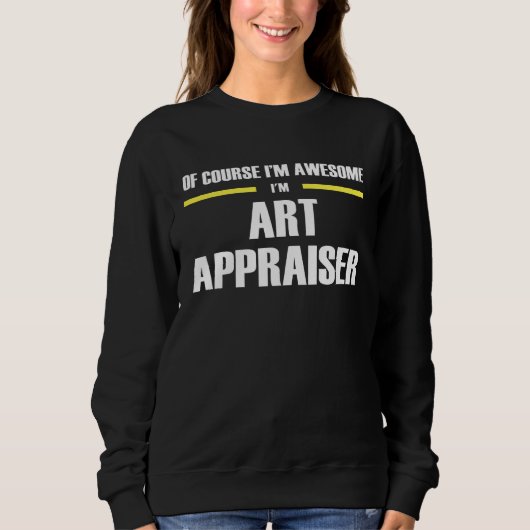 Awesome Art Appraiser スウェットシャツ (正面)