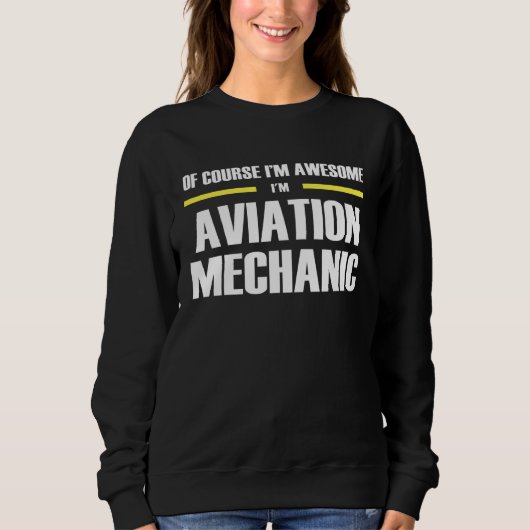 Awesome Aviation Mechanic スウェットシャツ (正面)