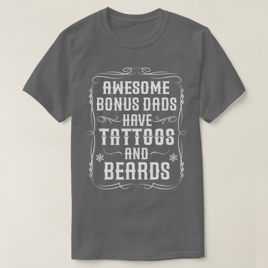 Awesome bonus dads have tattoos and beards - Inked Tシャツ (デザイン正面)