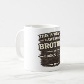 Awesome Brother Looks Like – Funny Quote Design コーヒーマグカップ (正面左)