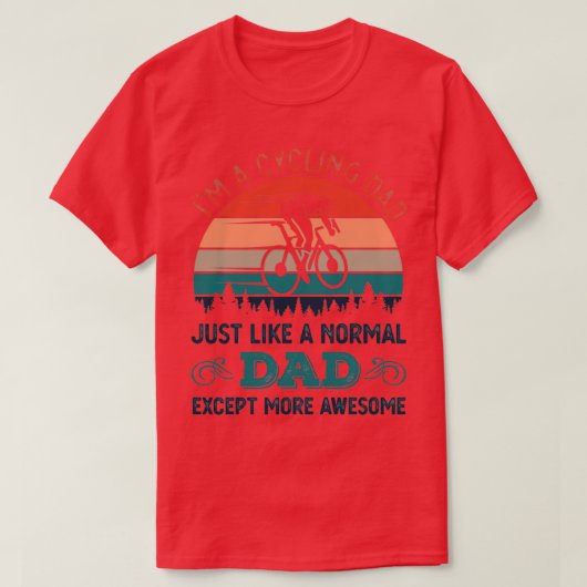 Awesome Cycling Dad Funny Bicycle Gift Tシャツ (デザイン正面)
