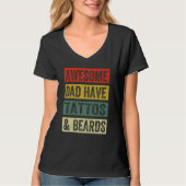 Awesome Dads Have Tattoos And Beards Father's Day Tシャツ (正面)