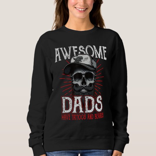 Awesome Dad's Have Tattoos Father Son Daughter Dad スウェットシャツ (正面)