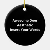 Awesome Deer Lover Trendy Aesthetic DesignOrnament セラミックオーナメント (裏面)