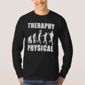 Awesome Evolution of physical therapy Tシャツ (正面)