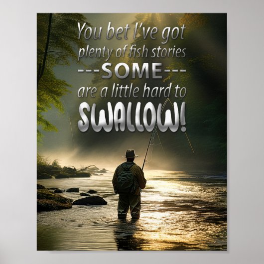 Awesome Fish Stories Fishing In A Mountain Stream ポスター (正面)