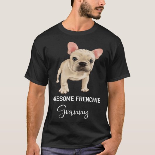Awesome Frenchie Granny   French Bulldog Tシャツ (正面)