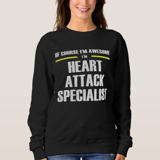 Awesome Heart Attack Specialist スウェットシャツ (正面)