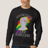 awesome lgbt pride love more pride less prejudice スウェットシャツ (正面)