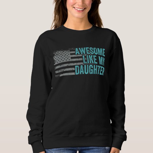 Awesome Like Daughter Men Fathers Day US Flag Vint スウェットシャツ (正面)