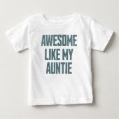 AWESOME LIKE MY AUNTIE Funny ベビーTシャツ (正面)