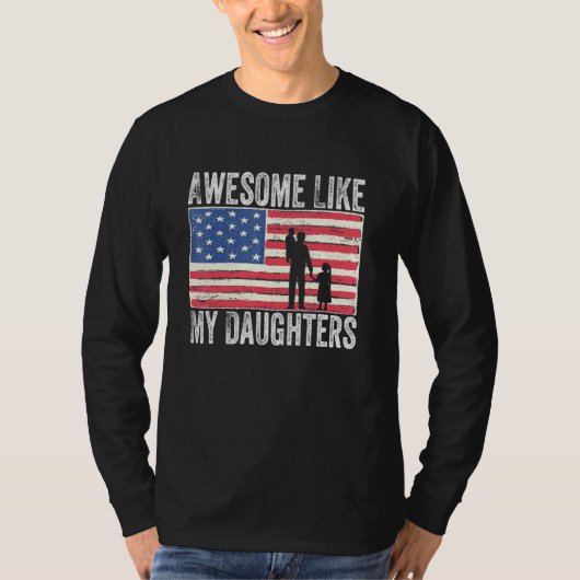Awesome Like My Daughter  4th Of July Tシャツ (正面)