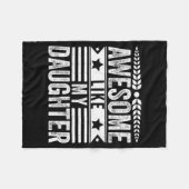 Awesome Like My Daughter Fathers Day Men Funny Say フリースブランケット (正面(横))