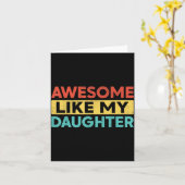 Awesome Like My Daughter For Dad Men Funny Fathers カード (黄色い花)