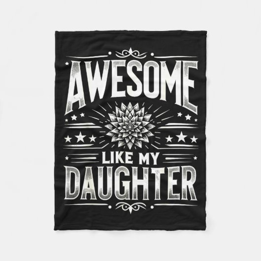 Awesome Like My Daughter For Dad Men Funny Fathers フリースブランケット (正面)
