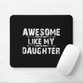 Awesome Like My Daughter For Dad Men Funny Fathers マウスパッド (マウス)