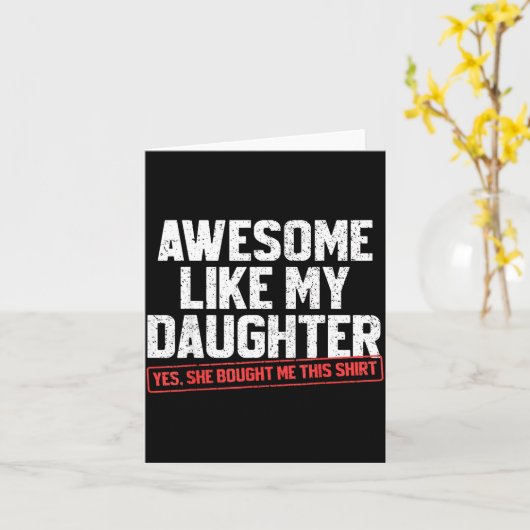 Awesome Like My Daughter Funny Dad Daddy Papa Mom  カード (黄色い花)