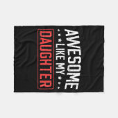 Awesome Like My Daughter Funny Dad Daddy Papa Mom  フリースブランケット (正面(横))