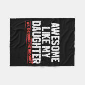 Awesome Like My Daughter Funny Dad Daddy Papa Mom  フリースブランケット (正面(横))