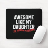 Awesome Like My Daughter Funny Dad Daddy Papa Mom  マウスパッド (マウス)