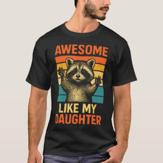 Awesome Like My Daughter Funny Fathers Day Dad Bir Tシャツ