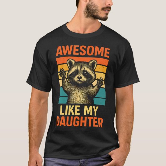Awesome Like My Daughter Funny Fathers Day Dad Bir Tシャツ (正面)