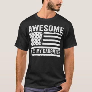 Awesome Like My Daughter Funny Fathers Day Daddy D Tシャツ