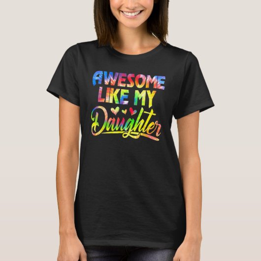 Awesome Like My Daughter Funny Gift Fathers Day Da Tシャツ (正面)