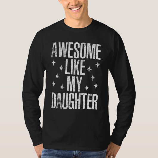 Awesome Like My Daughter Men  Fathers Day Dad 1 Tシャツ (正面)