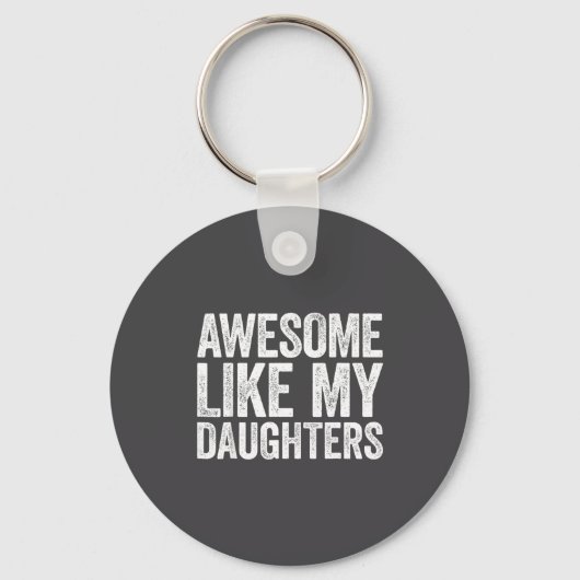 Awesome Like My Daughter Men Funny Fathers Day Dad キーホルダー (正面)