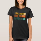 Awesome Like My Daughter Men Funny Fathers Day Dad Tシャツ (正面)