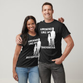 Awesome Like My Daughter  Parents' Day Tシャツ (ユニセックス)