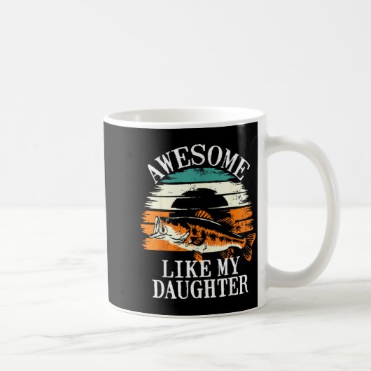 Awesome Like My Daughter Retro Fishing Dad Funny F コーヒーマグカップ (右)