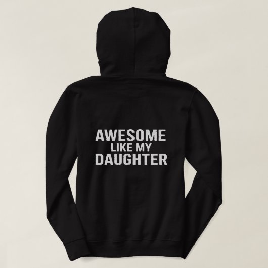 Awesome Like My Daughter T‑Shirt Design – Proud Pa パーカ (デザイン裏面)