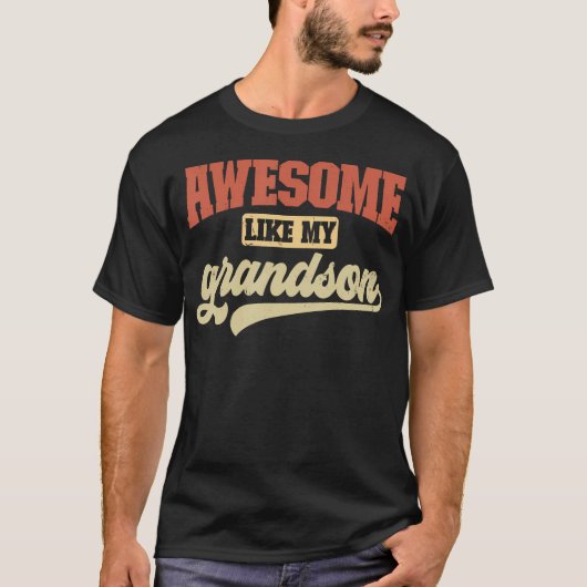 Awesome Like My Grandson Funny Retro Grandpa Fathe Tシャツ (正面)