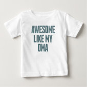 AWESOME LIKE MY OMA Funny ベビーTシャツ (正面)